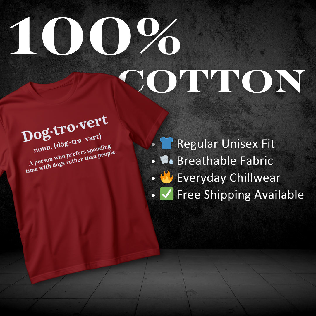 DOGTROVERT Tee – For Humans Who Prefer Dogs Over… Humans.