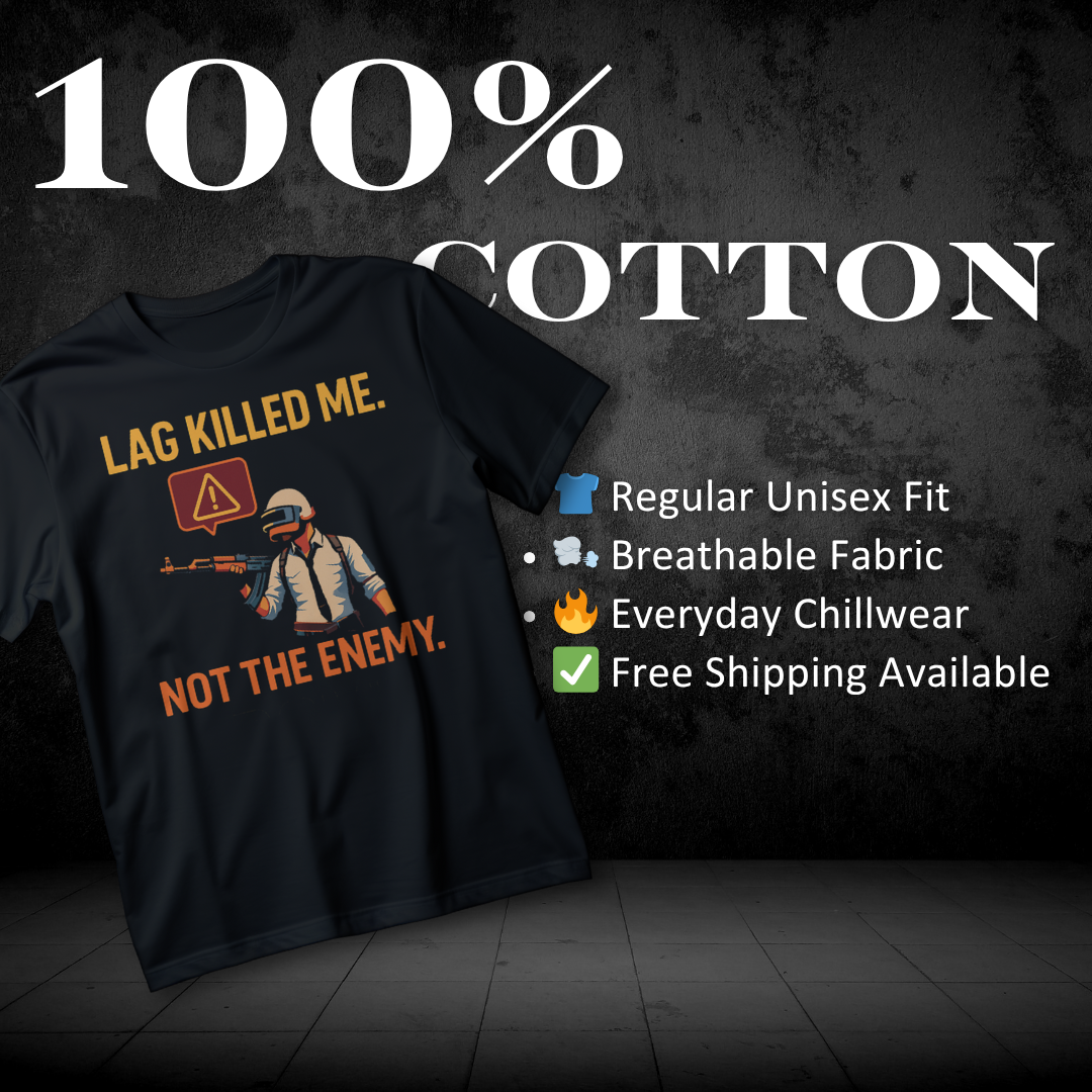 BLAME THE LAG, NOT MY SKILLS" T-Shirt Design
