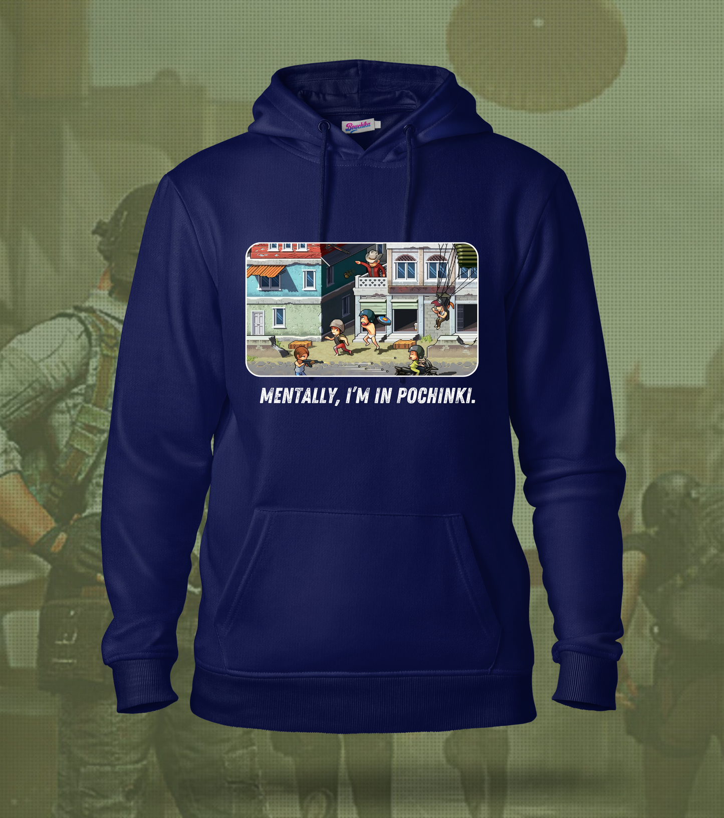 Mentally, I’m in Pochinki – BGMI Gamer Hoodie