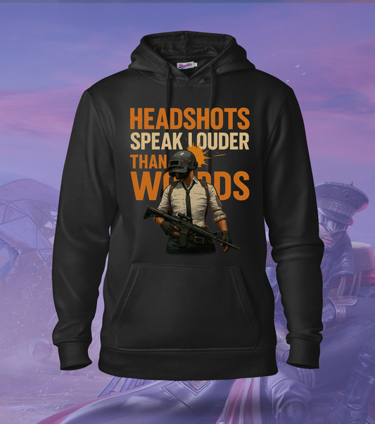 Headshots Speak Louder Than Words – BGMI Hoodie