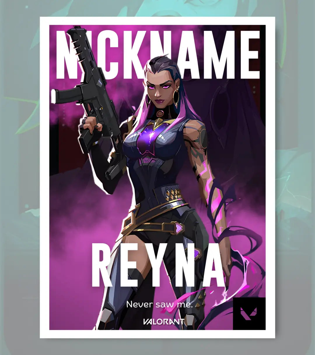 Custom Valorant Poster โ Personalized Wall Art | Make It Yours - Reyna / A4 / Unframed - Valorant