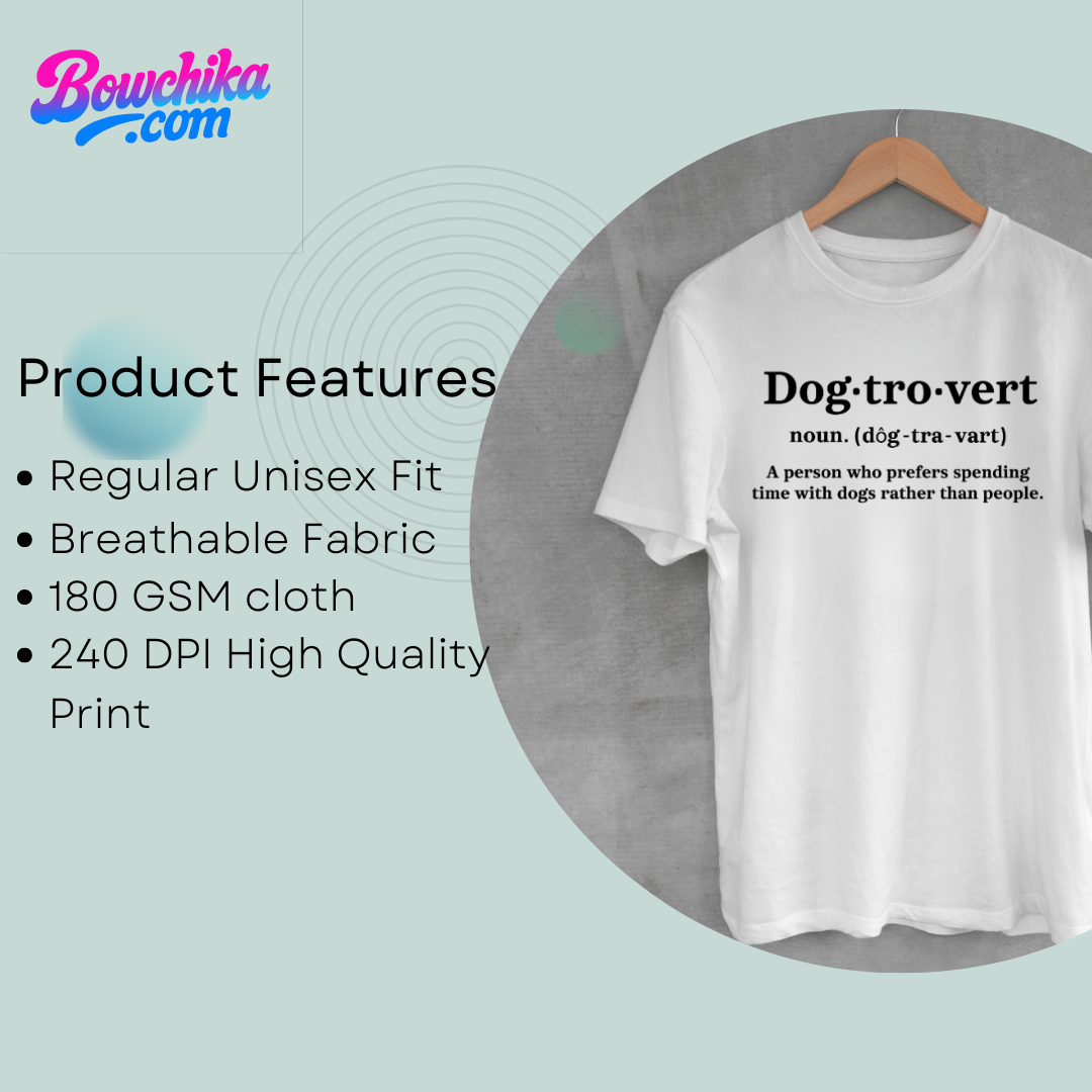 DOGTROVERT Tee – For Humans Who Prefer Dogs Over… Humans.