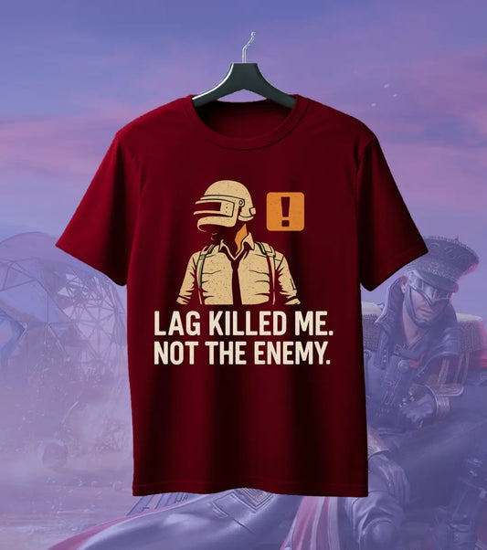 LAG KILLED ME BGMI T-Shirt | PUBG Rage Quit Tee - Maroon / S - BGMI/PUBG