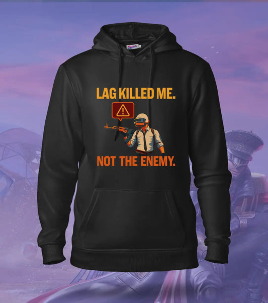 Lag Killed Me. Not The Enemy. โ BGMI Gamer Hoodie | 300 GSM Brushed Fleece - Black / XS / Regular - BGMI/PUBG
