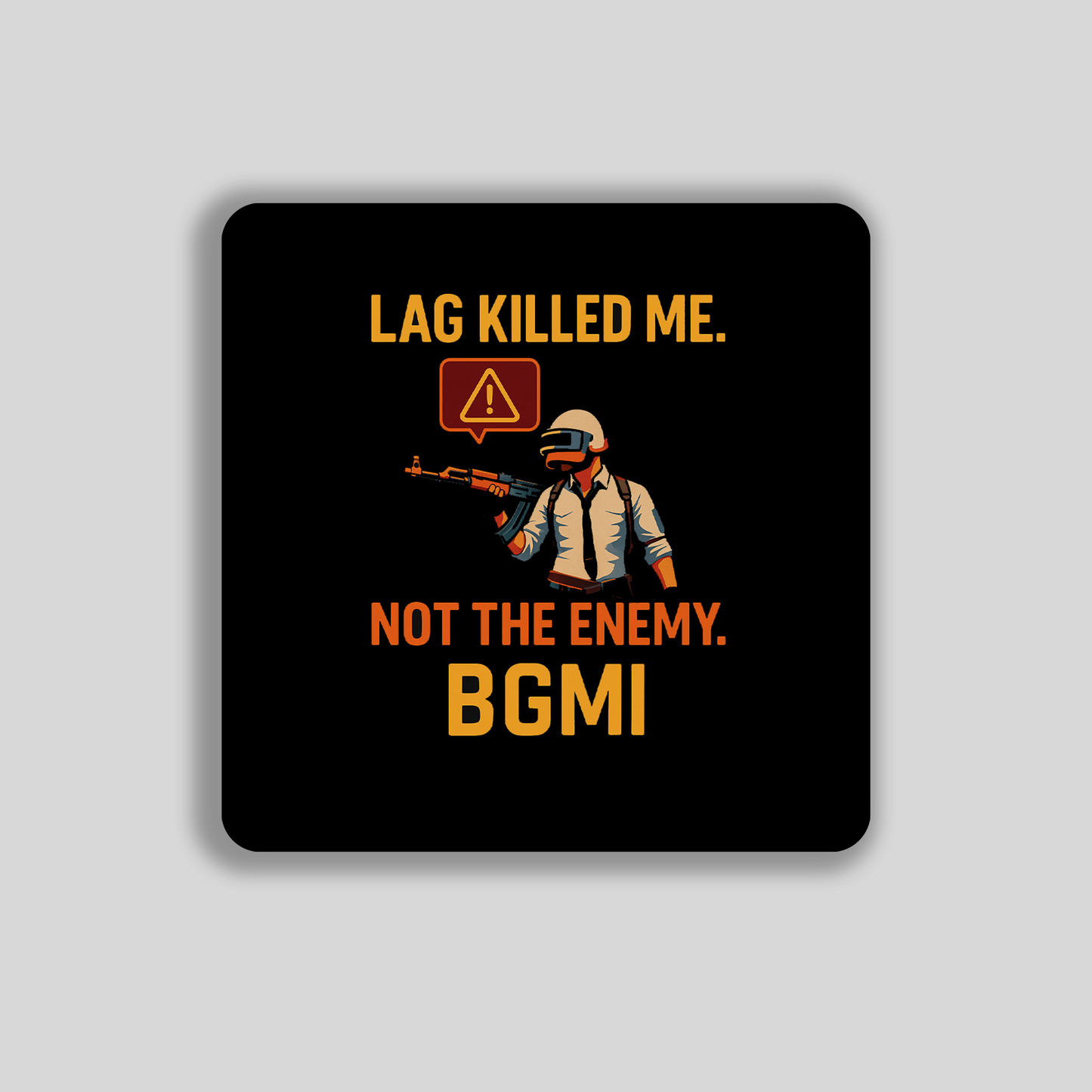 BLAME THE LAG, NOT MY SKILLS" T-Shirt Design