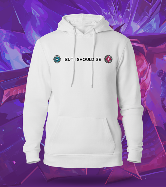 Valorant “But I Should Be” Regular Hoodie