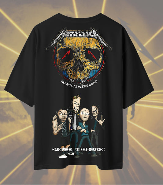 Metallica Hardwired to Self-Destruct Graphic T-Shirt | Now That We’re Dead Artwork | Premium Cotton Unisex Oversized T-Shirt | Black