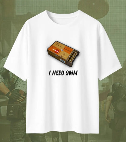 BGMI I Need Ammo Oversized T-Shirt – Squad Loot Meme Tee | 240 GSM Heavyweight Gamer Tee - 9 mm / XS / White - BGMI/PUBG
