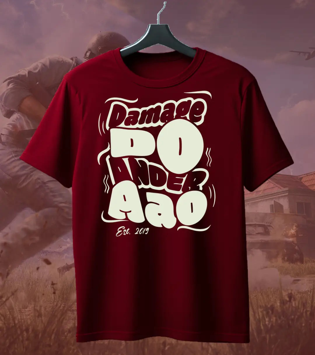 Damage Do Ander Aao BGMI T-Shirt | PUBG OG Meme Tee - Maroon / S - BGMI/PUBG
