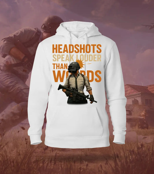 Headshots Speak Louder Than Words – BGMI Hoodie | 300 GSM Brushed Fleece - White / XS / Regular - BGMI/PUBG