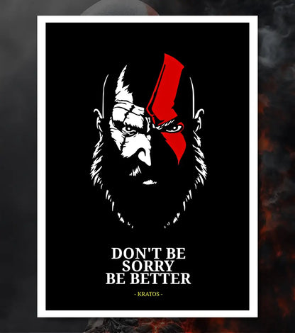 Kratos Minimal Poster – “Don’t Be Sorry Be Better” | God of War | A3 / A4 - A4 / White frame - God of War