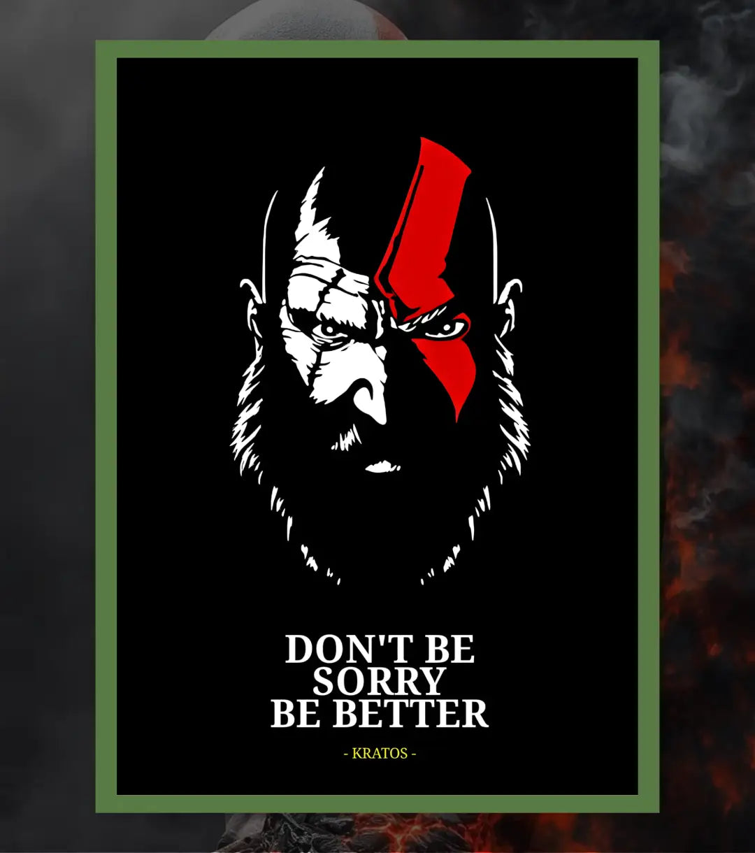 Kratos Minimal Poster – “Don’t Be Sorry Be Better” | God of War | A3 / A4 - A4 / Bottle Green - God of War