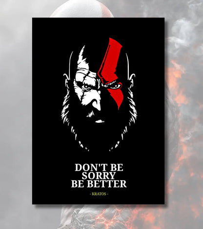 Kratos Minimal Poster – “Don’t Be Sorry Be Better” | God of War | A3 / A4 - God of War