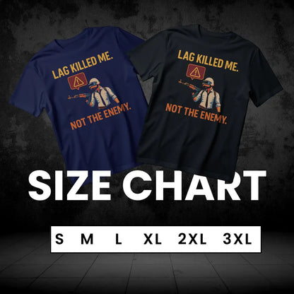 Lag Killed Me BGMI T-Shirt | PUBG Rage Gamer Tee - BGMI/PUBG