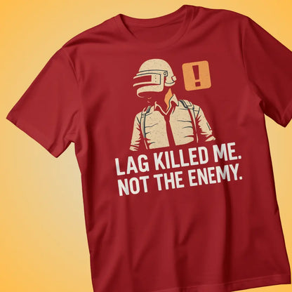 LAG KILLED ME BGMI T-Shirt | PUBG Rage Quit Tee - BGMI/PUBG