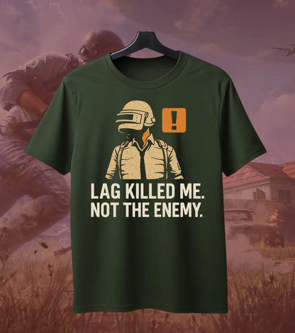 LAG KILLED ME BGMI T-Shirt | PUBG Rage Quit Tee - BGMI/PUBG
