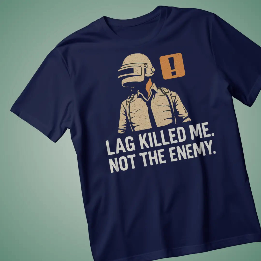 LAG KILLED ME BGMI T-Shirt | PUBG Rage Quit Tee - Navy / S - BGMI/PUBG