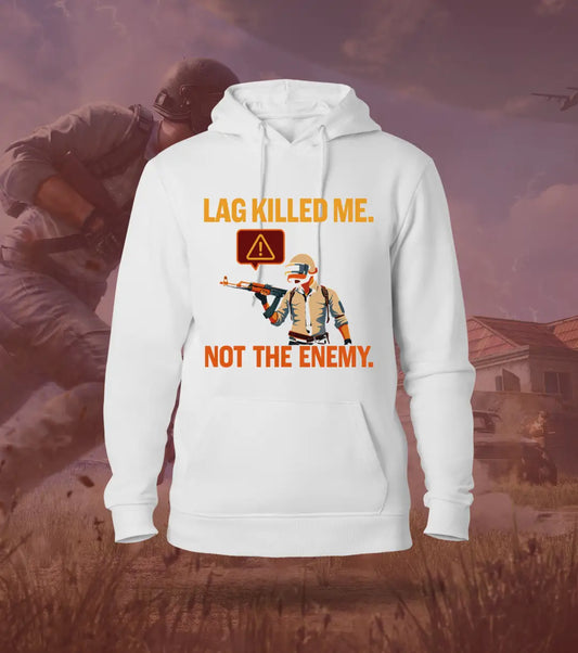 Lag Killed Me. Not The Enemy. – BGMI Gamer Hoodie | 300 GSM Brushed Fleece - White / XS / Regular - BGMI/PUBG