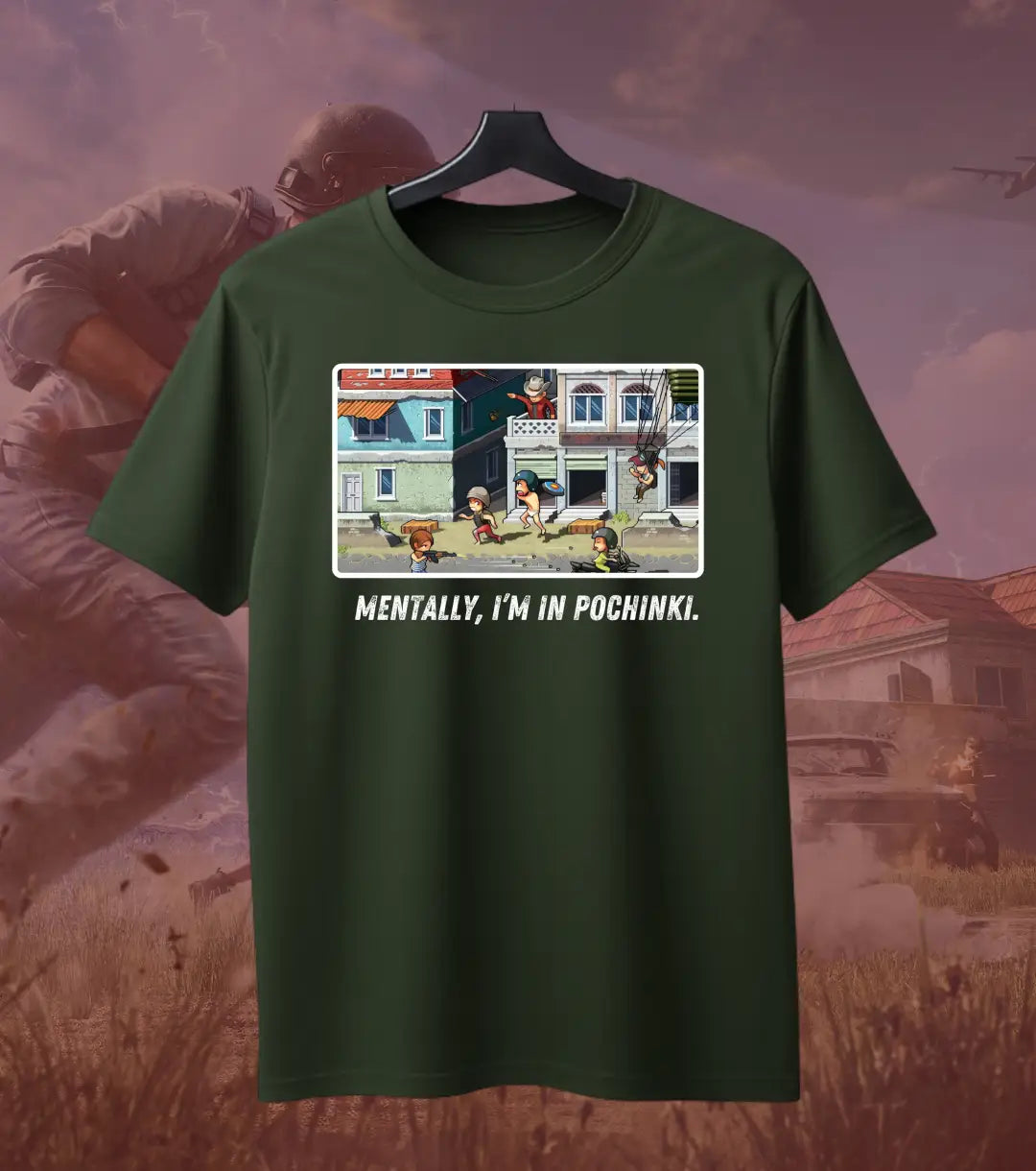 Mentally in Pochinki BGMI T-Shirt | PUBG Gamer Meme Tee - S / Bottle Green - BGMI/PUBG