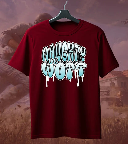 Naughty Or Wott BGMI Meme T-Shirt | PUBG Gamer Tee - Maroon / S - BGMI/PUBG